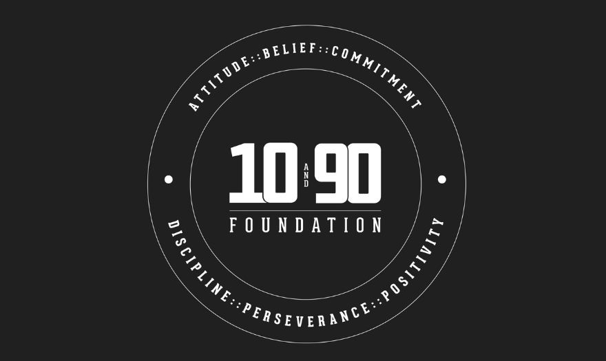 10 & 90 Foundation...